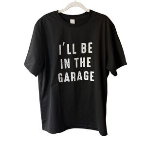 Source Unknown I’ll Be In The Garage Black and White Short Sleeve Tee Men’s L